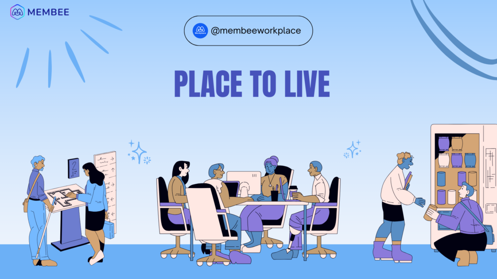 Workplace - Place to Live